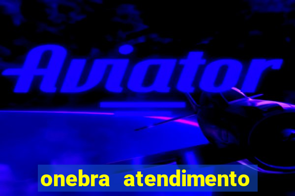 onebra atendimento ao Cliente